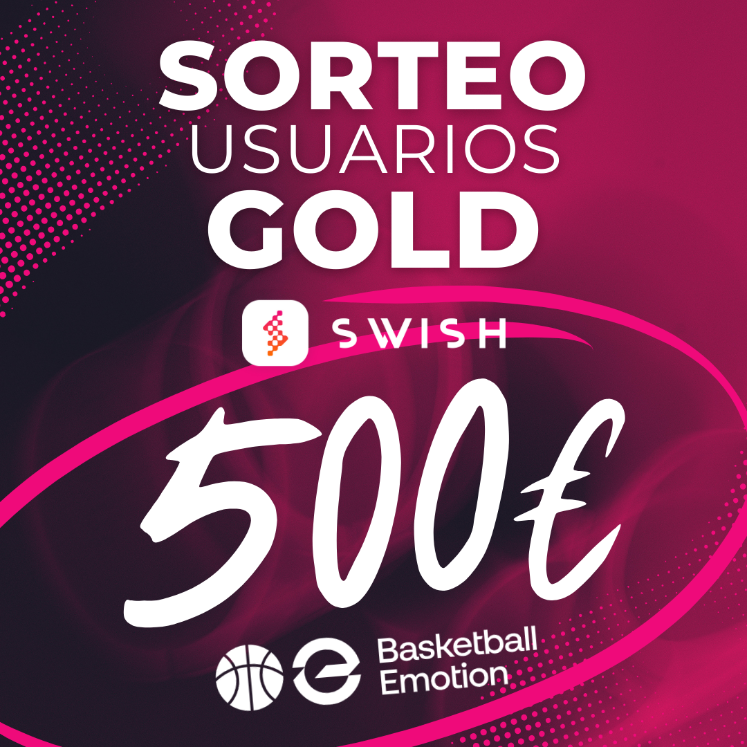 🎉 Swish sorteia 500€ na Basketball Emotion exclusivamente para usuários Gold! 🏀💰